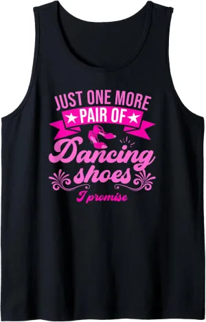 One More Pair Of Dancing Shoes Ballroom Dancing Tank Top